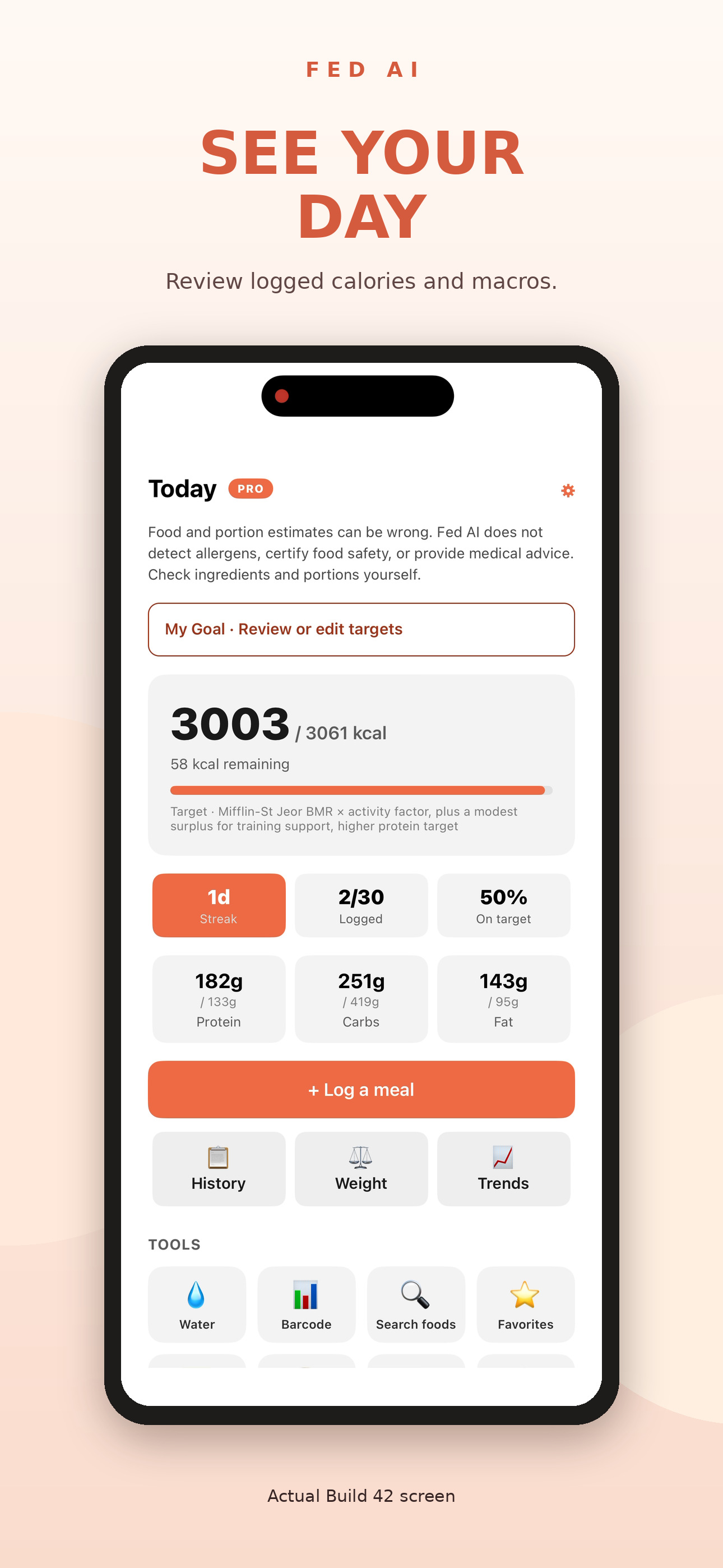 Build 42 iPhone dashboard showing daily estimates and logged progress